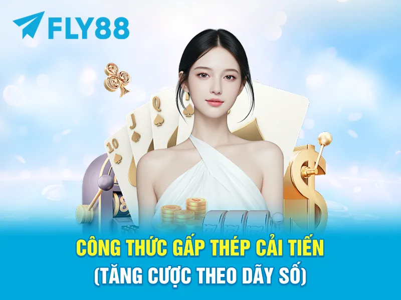 Công Thức Gấp Thép Cải Tiến (Tăng Cược Theo Dãy Số)