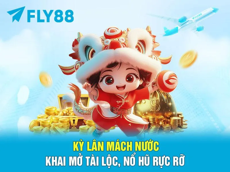 KỲ LÂN MÁCH NƯỚC - KHAI MỞ TÀI LỘC, NỔ HŨ RỰC RỠ