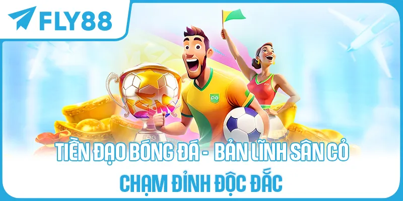 tien dao bong da
