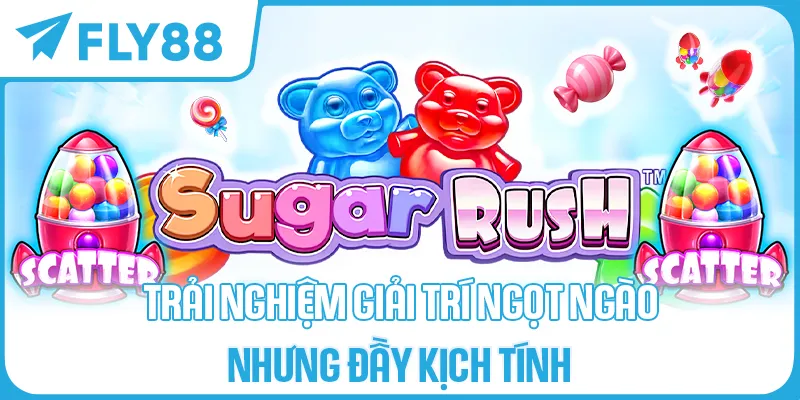 Trải Nghiệm Giải Trí Ngọt Ngào Nhưng Đầy Kịch Tính